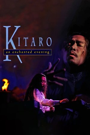 Kitaro: An Enchanted Evening Kitaro: An Enchanted Evening