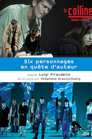 Six personnages en quête d'auteur Six personnages en quête d'auteur