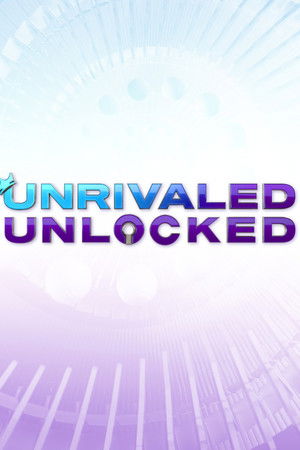 Unrivaled Unlocked