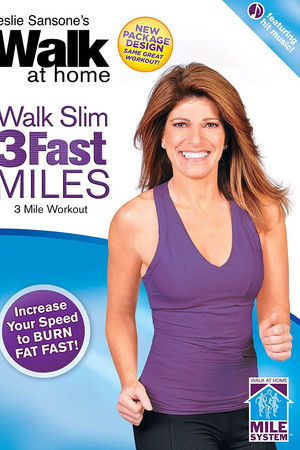 Leslie Sansone: Walk Slim 3 Fast Miles Leslie Sansone: Walk Slim 3 Fast Miles