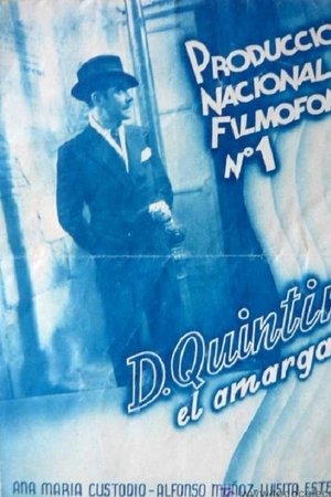 Don Quintín, el amargao Don Quintín, el amargao