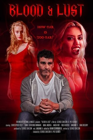 Blood and Lust Blood and Lust