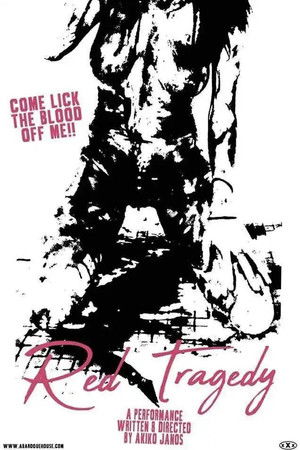 Blood Corrodes Inside: Red Tragedy Blood Corrodes Inside: Red Tragedy