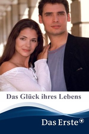 Das Glück ihres Lebens