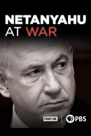 Netanyahu at War Netanyahu at War