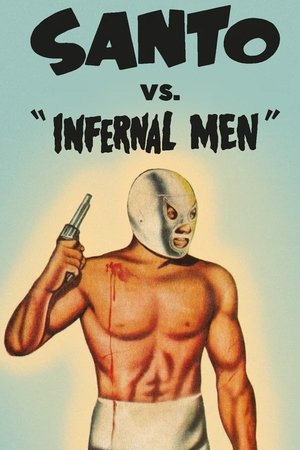 Santo vs. Infernal Men Santo vs. Infernal Men