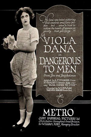 Dangerous to Men Dangerous to Men