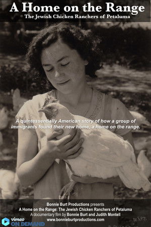 A Home on the Range: The Jewish Chicken Ranchers of Petaluma A Home on the Range: The Jewish Chicken Ranchers of Petaluma