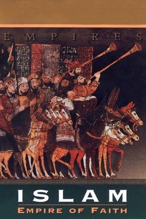 Islam: Empire of Faith Islam: Empire of Faith