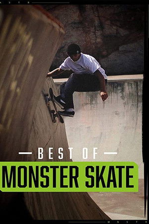 Best of Monster Skate Best of Monster Skate