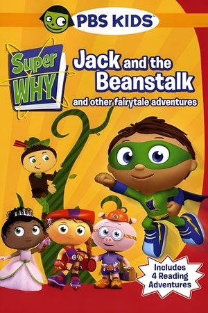 Super Why! Jack And The Beanstalk Super Why! Jack And The Beanstalk