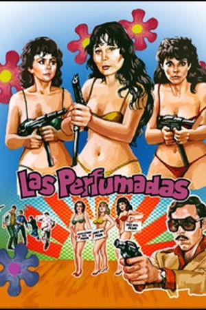 Las Perfumadas Las Perfumadas
