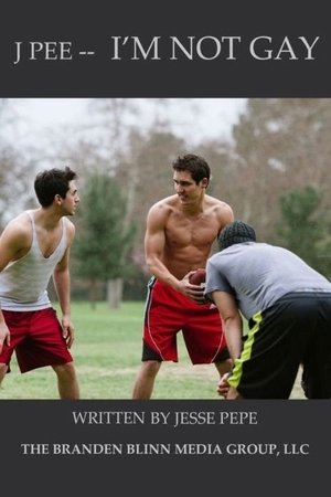 J Pee: I'm Not Gay J Pee: I'm Not Gay