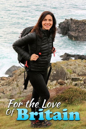 For The Love Of Britain For The Love Of Britain