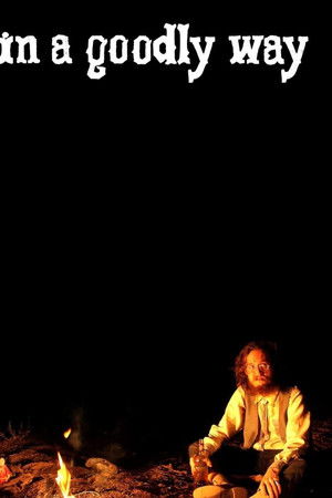 In a Goodly Way In a Goodly Way