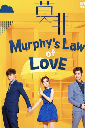 Murphy's Law of Love Murphy's Law of Love