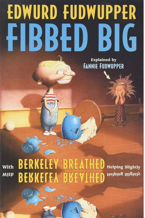 Edwurd Fudwupper Fibbed Big Edwurd Fudwupper Fibbed Big