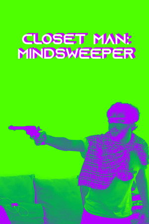 Closet-Man: Mindsweeper Closet-Man: Mindsweeper
