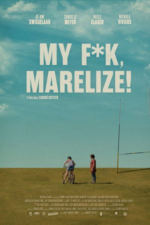 My F*k, Marelize! My F*k, Marelize!