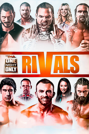 TNA One Night Only: Rivals 2015 TNA One Night Only: Rivals 2015