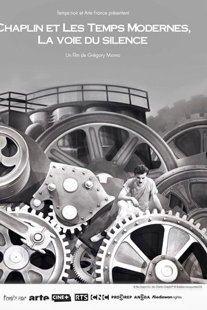 Chaplin et "Les temps modernes", La voie du silence