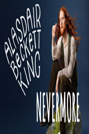 Alasdair Beckett-King: Nevermore Alasdair Beckett-King: Nevermore