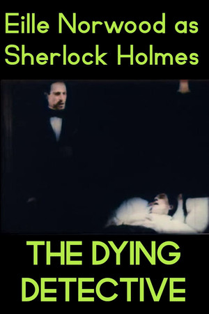 The Dying Detective The Dying Detective