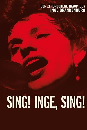Sing! Inge, Sing! Sing! Inge, Sing!
