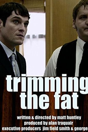 Trimming the Fat Trimming the Fat