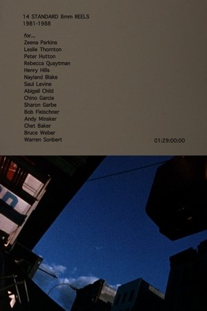 14 STANDARD 8mm REELS 1981–1988 14 STANDARD 8mm REELS 1981–1988