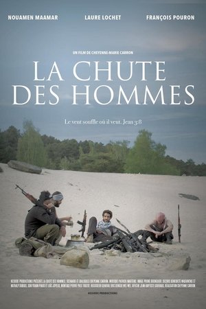 La chute des hommes La chute des hommes