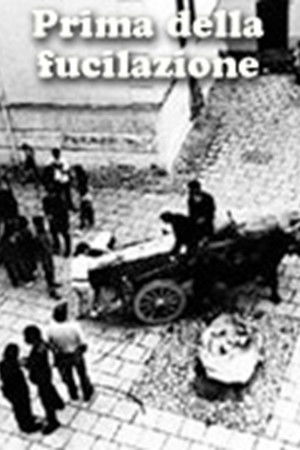 Prima della fucilazione