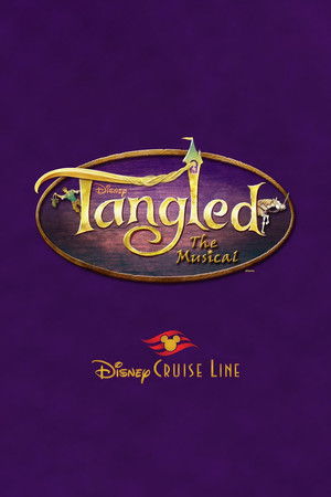 Tangled: The Musical Tangled: The Musical