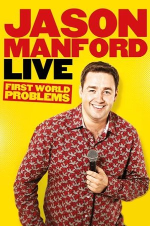 Jason Manford: First World Problems Jason Manford: First World Problems