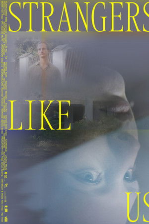Strangers Like Us