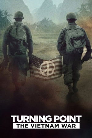 Turning Point: The Vietnam War Turning Point: The Vietnam War