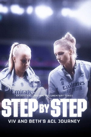 Step by Step | Vivianne Miedema and Beth Mead's ACL Journey Step by Step | Vivianne Miedema and Beth Mead's ACL Journey