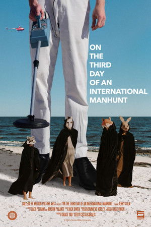 On The Third Day Of An International Manhunt