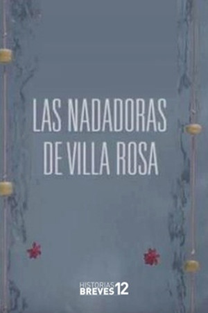 Las nadadoras de Villa Rosa Las nadadoras de Villa Rosa