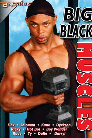 Big Black Muscles Big Black Muscles