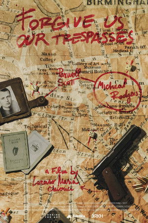 Forgive Us Our Trespasses Forgive Us Our Trespasses