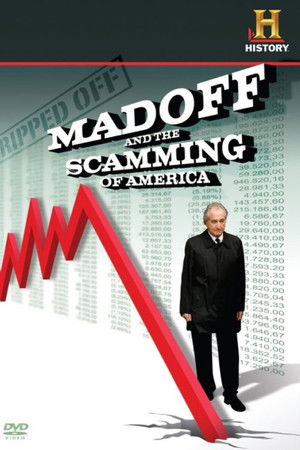 Ripped Off: Madoff and the Scamming of America Ripped Off: Madoff and the Scamming of America