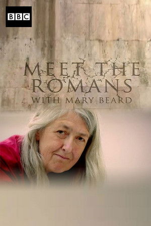 Meet the Romans with Mary Beard Meet the Romans with Mary Beard