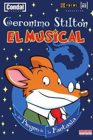Geronimo Stilton, el musical del Regne de la Fantasia