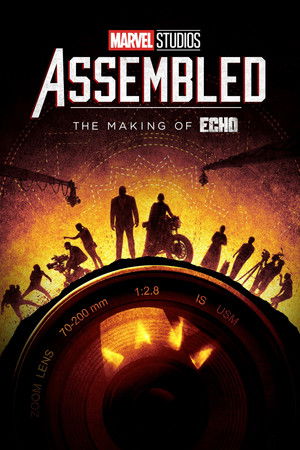 Marvel Studios Assembled: The Making of Echo Marvel Studios Assembled: The Making of Echo