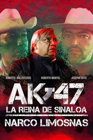 AK-47 La reina de Sinaloa: Narco Limosnas AK-47 La reina de Sinaloa: Narco Limosnas