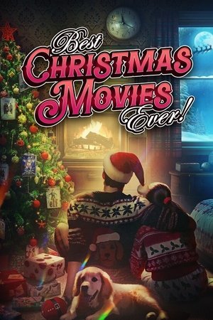 Best Christmas Movies Ever! Best Christmas Movies Ever!