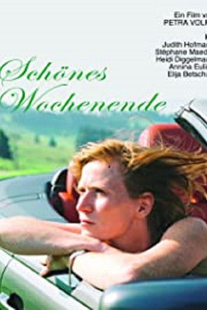 Schönes Wochenende Schönes Wochenende