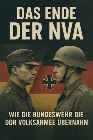 Das Ende der NVA - Wie die Bundeswehr die DDR Volksarmee übernahm Das Ende der NVA - Wie die Bundeswehr die DDR Volksarmee übernahm