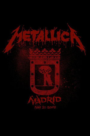 Metallica: Live in Madrid, Spain - May 31, 2008 Metallica: Live in Madrid, Spain - May 31, 2008
